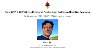 From GDP → GRP (Gross Relational Production): Building a Narrative Economy