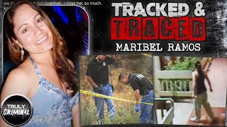 Digital Trail: The Murder Of Maribel Ramos