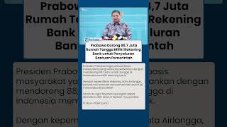Prabowo Dorong 88,7 Juta Rumah Tangga Miliki Rekening Bank untuk Efektivitas Penyaluran Bantuan