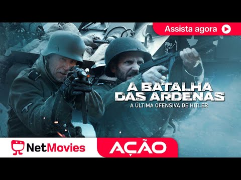 A Batalha das Ardenas - A Última Ofensiva de Hitler (2018) ? Filme de Ação Completo | NetMovies Ação