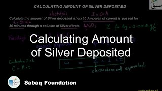 Calculating Amount of Silver Deposited