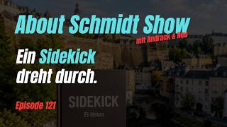 Episode 121 - Ein Sidekick dreht durch