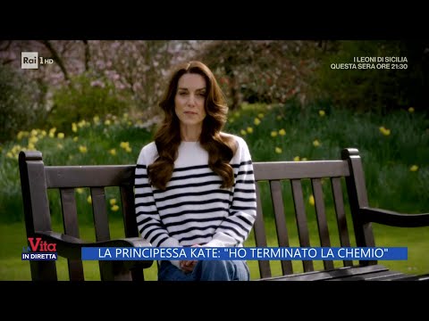 La Principessa Kate: "Ho terminato la chemio" - La vita in diretta 10/09/2024