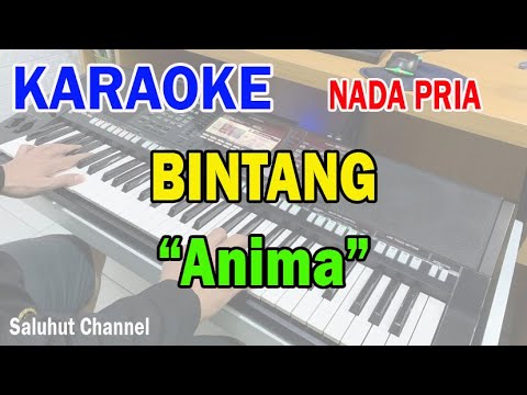 BINTANG ll KARAOKE SALUHUT ll ANIMA ll NADA PRIA A=DO