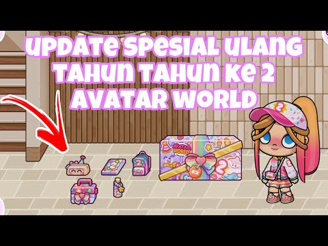 UPDATE DAN RAHASIA DI SPESIAL ULANG TAHUN KE 2 DI AVATAR WORLD