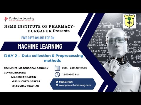 FDP on Machine Learning || NSMS Institute of Pharmacy- Durgapur || Pantech e Learning