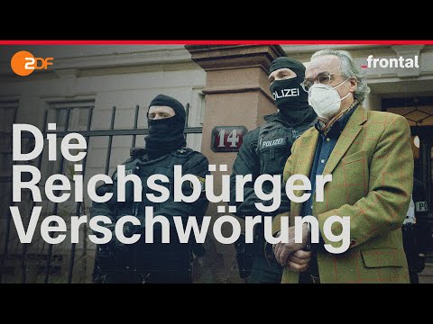 Reichsbürger-Razzia: Die Putsch-Pläne von Prinz Reuß I frontal I Reupload