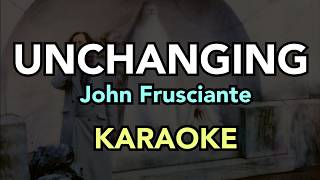 Unchanging | KARAOKE - John Frusciante