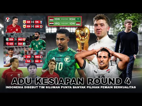 Adu Kesiapan Round 4! Indonesia - Arab Saudi - Irak