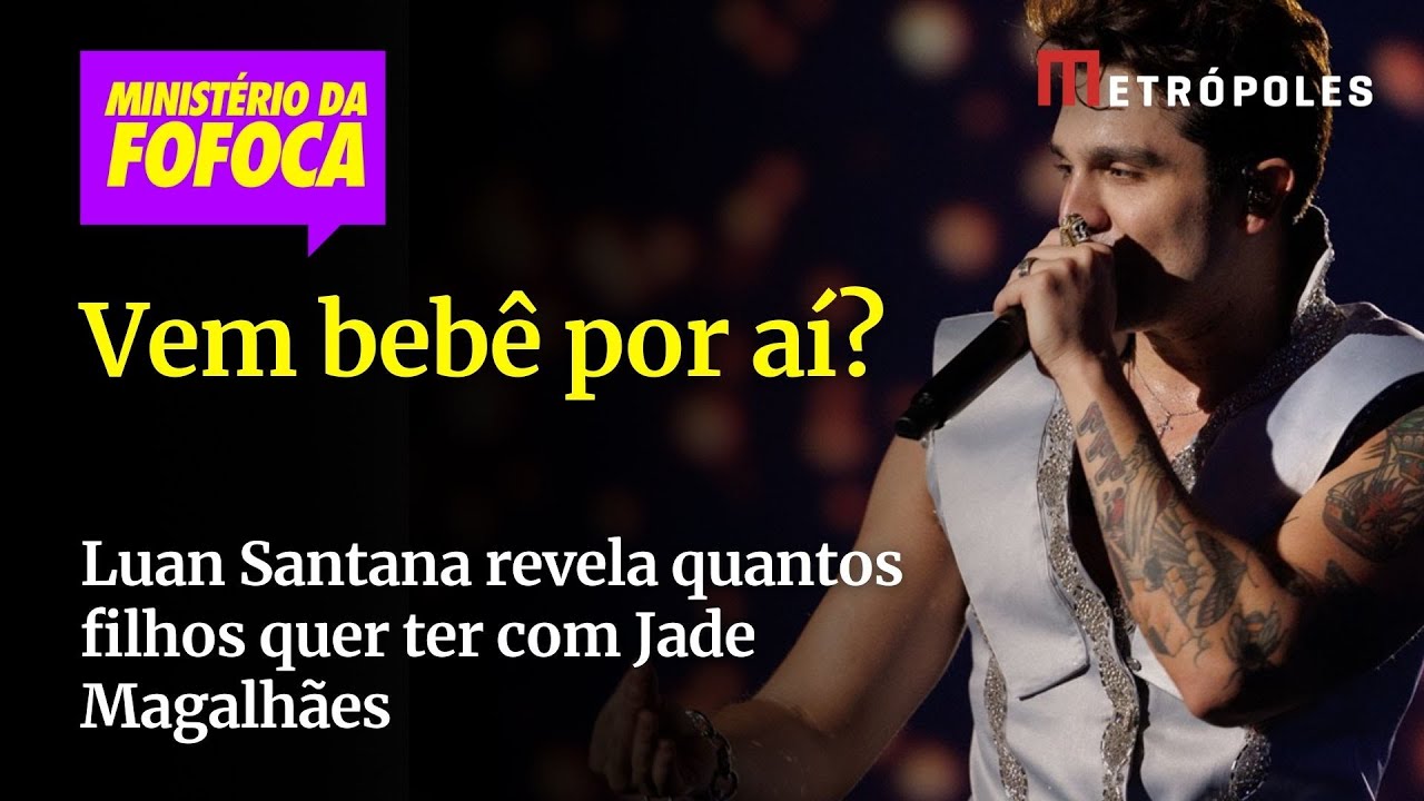 Luan Santana revela quantos filhos quer ter com Jade Magalhães