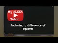 Factoring Differences of Squares Explained