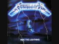 Metallica - Ride The Lightning [HQ]