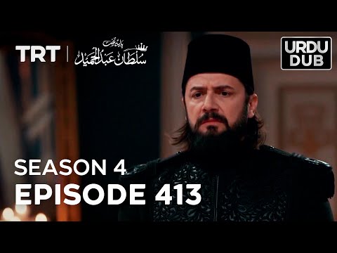 Payitaht Sultan Abdulhamid Episode 413 | Season 4