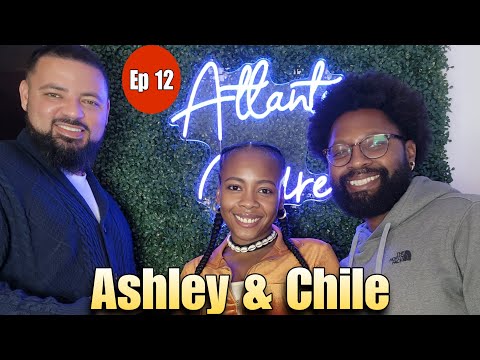 Moving to Atlanta, Dating, Finding Love, Being a Wife, Yoga, Reiki, & Spirituality | Ashley & Chile