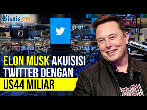 Elon Musk Akuisisi Twitter Dengan US44 Miliar