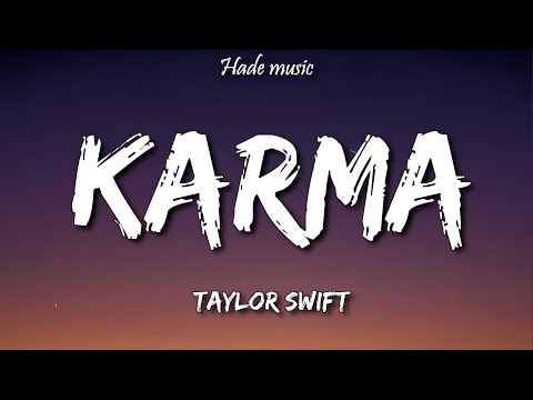 Taylor Swift - Karma (Lyrics)