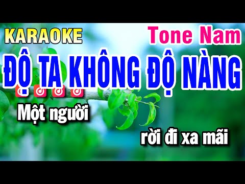 Karaoke Độ Ta Không Độ Nàng Nhạc Sống Tone Nam | Huỳnh Anh