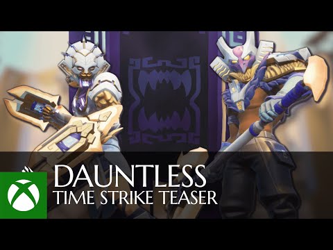 Dauntless Time Strike Teaser / Xbox