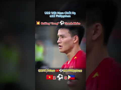 Thanh Nhàn vẽ siêu phẩm Đường Cong, U22 Việt Nam bùng nổ trước Philippines 🇻🇳⚽ #shorts