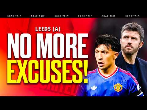 Carrick’s LAST CHANCE?! Man United vs Leeds Road Trip