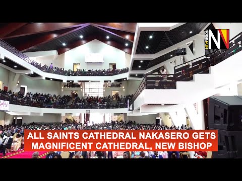 All Saints gets New Bishop, Magnificent Cathedral