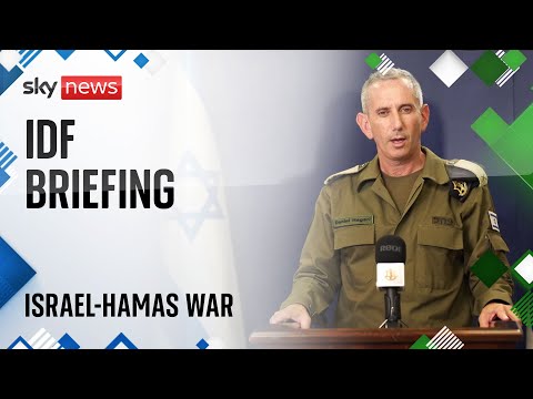 Israel-Hamas war: IDF Briefing