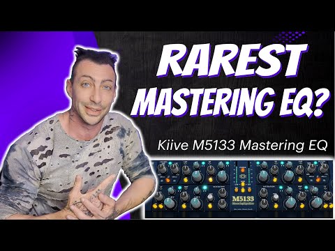 The RAREST EQ EMULATION? KIIVE M5133 Mastering EQ
