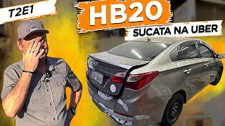 HB20 SUCATA TRABALHANDO na UBER - Uber Sucata T2E1