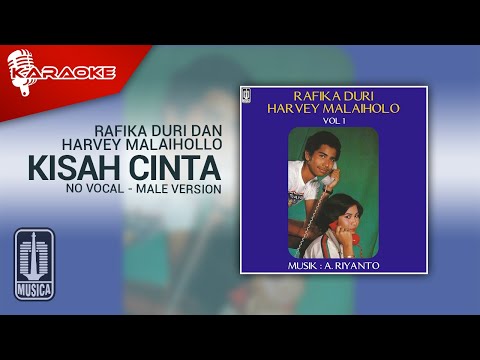 Rafika Duri dan Harvey Malaihollo – Kisah Cinta (Official Karaoke Video) | No Vocal – Male Version