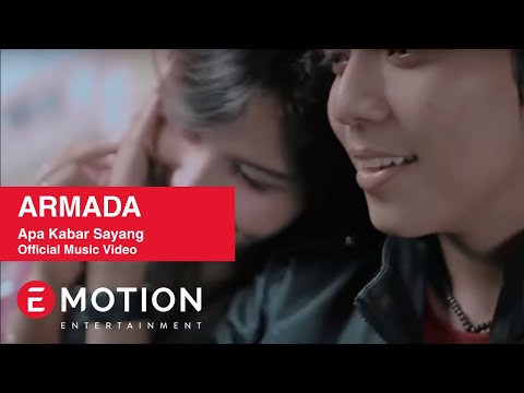 Armada - Apa Kabar Sayang (Official Music Video)