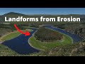 Exploring Landforms Shaped by Erosion