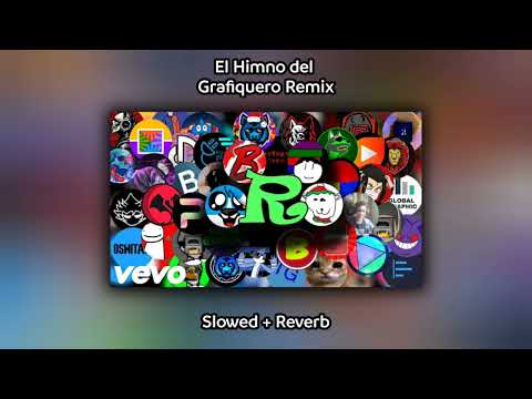 EL HIMNO DEL GRAFIQUERO REMIX [𝙎𝙇𝙊𝙒𝙀𝘿 + 𝙍𝙀𝙑𝙀𝙍𝘽] - @RenBP