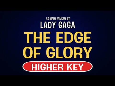 Lady Gaga – The Edge Of Glory | Karaoke Higher Key