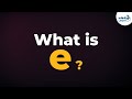 Understanding the Number 'e' in Growth
