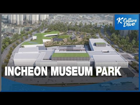 YouTube video thumbnail: [K-Dive] Incheon City to Complete Museum Park Complex in 2028