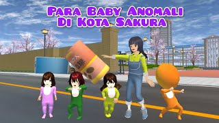 Para Baby Anomali Di Kota Sakura | Drama Sakura School Simulator