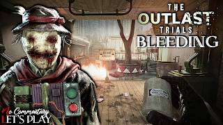 THE OUTLAST TRIALS 🩸 BLEEDING 🩸 WEEKLY ESCALATION THERAPY (Jammer Rig) - Solo