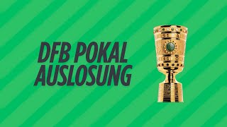 DFB Pokal 2025/2026 Auslosung