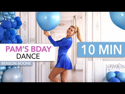 10 MIN PAM’S BIRTHDAY DANCE - good mood cardio, burn lots of calories & smile / Benson Boone music