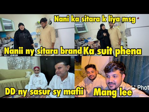 Nanii  kab aa rahii hai | sitara brand ka nani ny suit review diya | DD ny sasur sy mafii mang Lee .