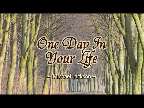 One Day In Your Life – KARAOKE VERSION – as popularized by Michael Jackson