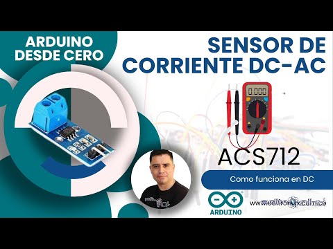 Aprende a medir corriente alterna y contina con el sensor ACS712 y arduino desde cero