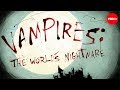 Vampire Myths and Legends