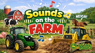 Sounds on the Farm 🚜 | John Deere Kids