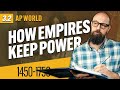 Land-Based Empires: Power and Administration (1450-1750)