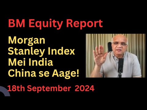 Morgan Stanley Index Mei India Ab China se Aage!