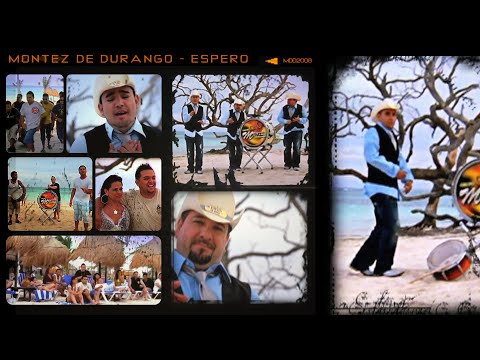 Espero (Video Oficial) - Montéz De Durango