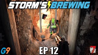 7 Days To Die - Storm's Brewing 2.0 - EP12 (Restoring Power)