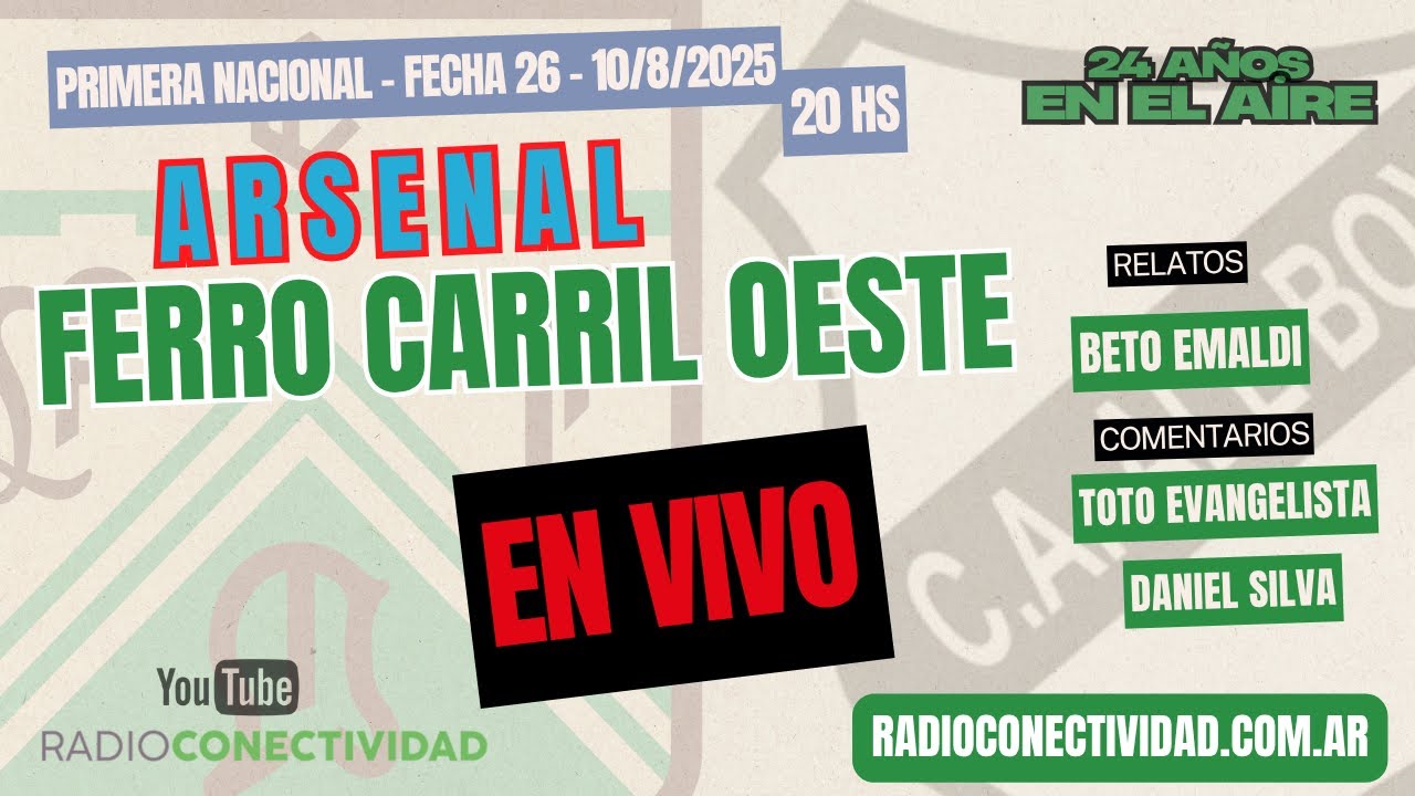 Arsenal vs. Ferro Carril Oeste EN VIVO (10/8/2025)