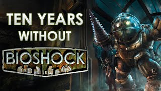 Bioshock 4 - A Decade Long Wait
